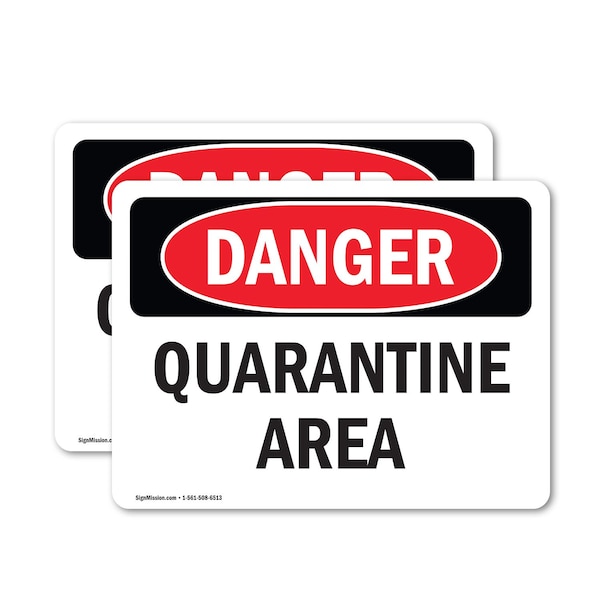 Signmission Quarantine Area Danger Sign, Vinyl Decal, 10in W x 7in L, 2PK OS-2PACK-DS-D-710-L-1871 - main